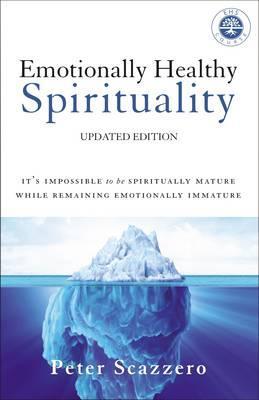 EMOTIONALLY HEALTHY SPIRITUALITY