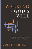 WALKING IN GOD'S WILL