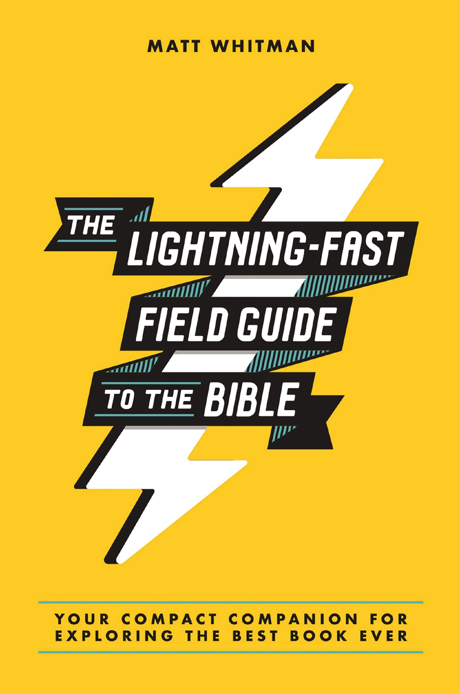 LIGHTNING FAST FIELD GUIDE TO THE BIBLE