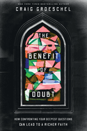 THE BENEFIT OF DOUBT