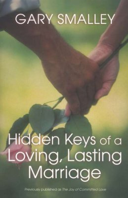 HIDDEN KEYS OF A LOVING LASTING MARRIAGE