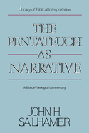 THE PENTATEUCH AS NARRATIVE