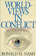 WORLDVIEWS IN CONFLICT