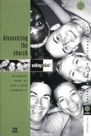 DISCOVERING CHURCH WALKING WITH GOD