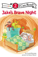 JAKE'S BRAVE NIGHT