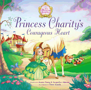 PRINCESS CHARITY'S COURAGEOUS HEART