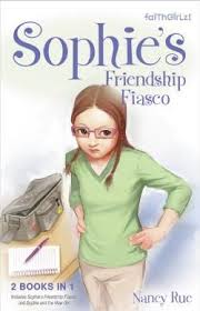 SOPHIES FRIENDSHIP FIASCO 2 BOOKS IN 1