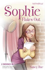 SOPHIE FLAKES OUT 2 BOOKS IN 1