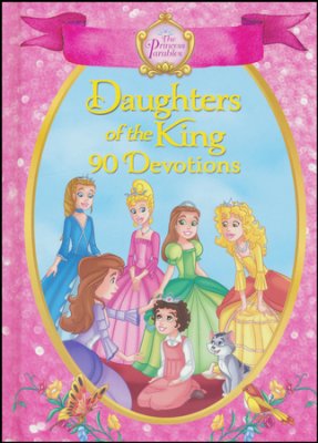 PRINCESS PARABLES DAUGHTERS OF THE KING