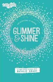 GLIMMER AND SHINE