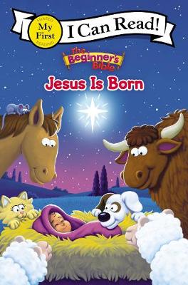 JESUS IS BORN THE BEGINNERS BIBLE