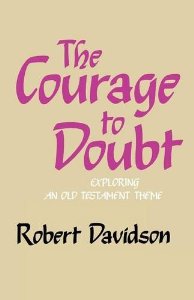 COURAGE TO DOUBT