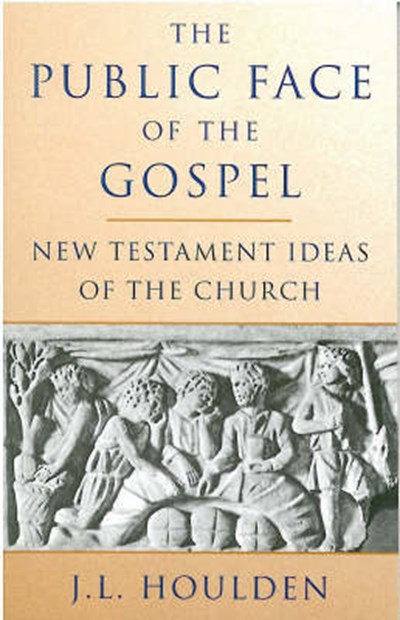 THE PUBLIC FACE OF THE GOSPEL