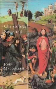 CHRISTOLOGY REVISITED