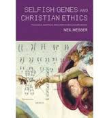 SELFISH GENES AND CHRISTIAN ETHICS