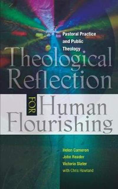 THEOLOGICAL REFLECTION FOR HUMAN FLOURISHING