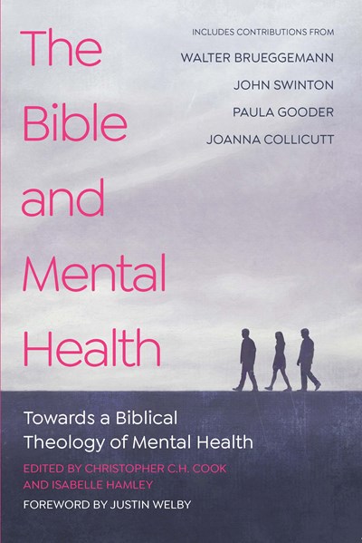 THE BIBLE AND MENTAL HEALTH