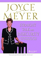 STRAIGHT TALK ON INSECURITY
