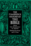 THE CAMBRIDGE HISTORY OF THE BIBLE VOLUME 1