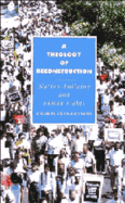 A THEOLOGY OF RECONSTRUCTION