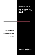 SPEAKING OF A PERSONAL GOD