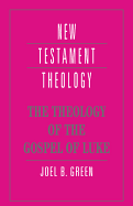 THE THEOLOGY OF THE GOSPEL OF LUKE