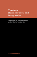 THEOLOGY HERMENEUTICS AND IMAGINATION