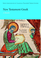 NEW TESTAMENT GREEK NEW TESTAMENT GREEK