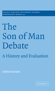 THE SON OF MAN DEBATE