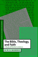 BIBLE THEOLOGY AND FAITH