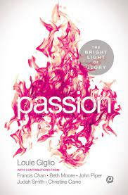 PASSION THE BRIGHT LIGHT OF GLORY