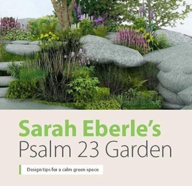 PSALM 23 GARDEN