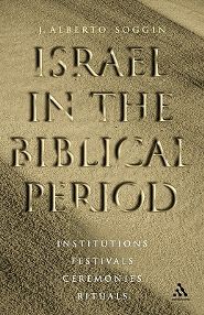 ISRAEL IN THE BIBLICAL PERIOD