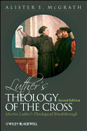 LUTHER'S THEOLOGY OF THE CROSS