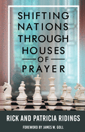 SHIFTING NATIONS THROUGH HOUSES OF PRAYER