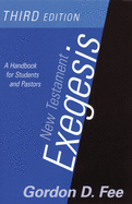 NEW TESTAMENT EXEGESIS