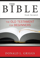 OLD TESTAMENT FOR BEGINNERS