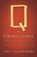 Q THE EARLIEST GOSPEL