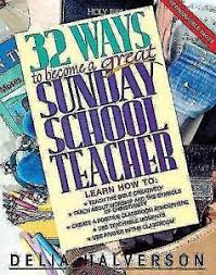 32 WAYS TO BE A GREAT SUNDAY SCHOOL TEACHER