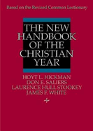 THE NEW HANDBOOK OF THE CHRISTIAN YEAR