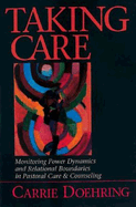 TAKING CARE