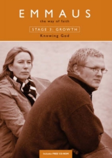 EMMAUS STAGE 3 GROWTH KNOWING GOD