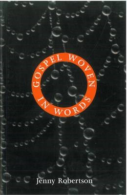 GOSPEL WOVEN IN WORDS