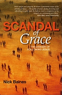 SCANDAL OF GRACE