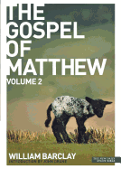 THE GOSPEL OF MATTHEW VOLUME 2