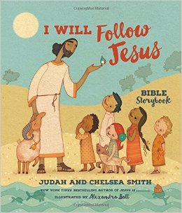 I WILL FOLLOW JESUS BIBLE STORYBOOK