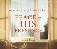 PEACE IN HIS PRESENCE