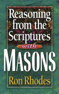 REASONING FROM THE SCRIPTURES WITH MASONS