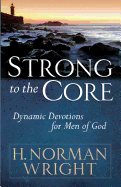 STRONG TO THE CORE