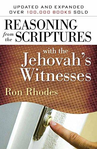 REASONING FROM THE SCRIPTURES WITH JEHOVAHS WITNESSES